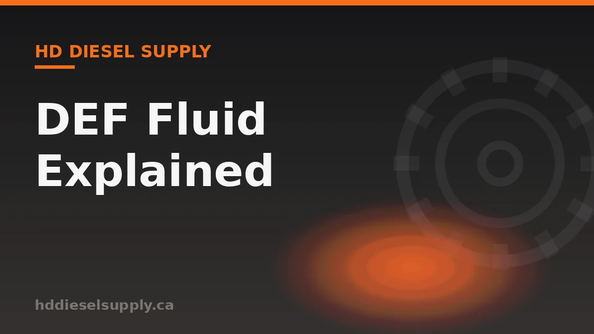 DEF Fluid Explained: What It Is, What It Costs, and What Goes Wrong