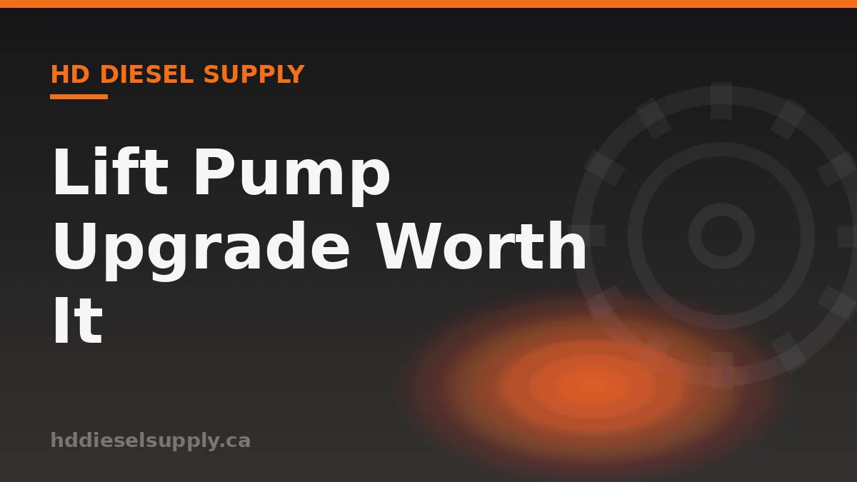 Lift Pump Upgrade: When to Buy One, When to Skip It